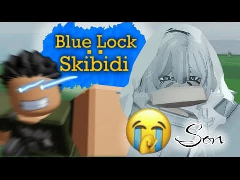 The Blue Lock Skibidi Experience - Roblox Gameplay